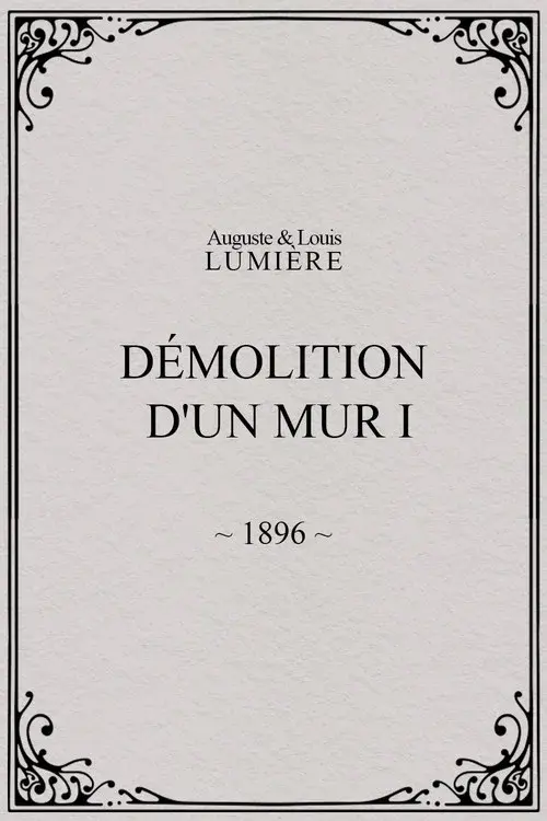 Demolition of a Wall, I