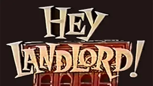 Hey, Landlord