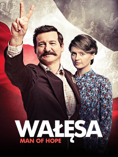 Wałęsa. Człowiek z nadziei