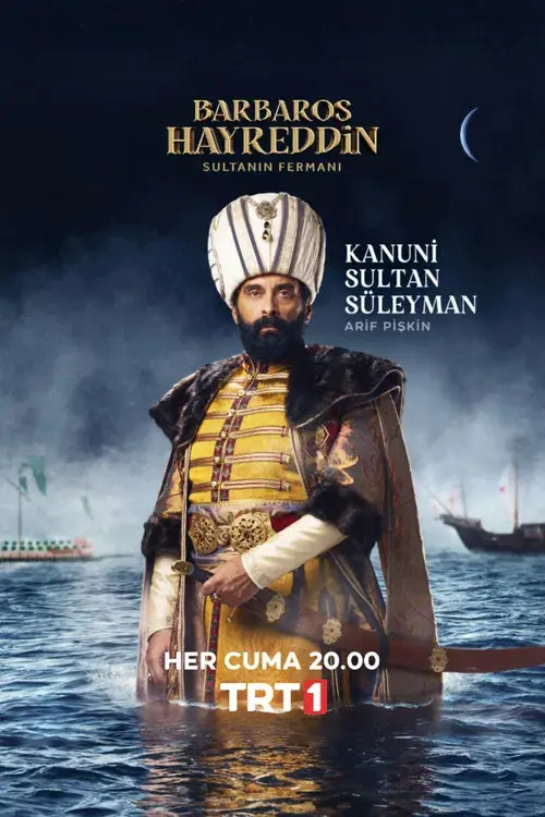 Barbaros Hayreddin: Sultanın Fermanı
