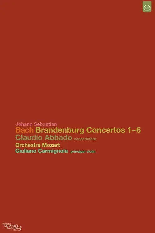 Johann Sebastian Bach: Brandenburg Concertos 1-6