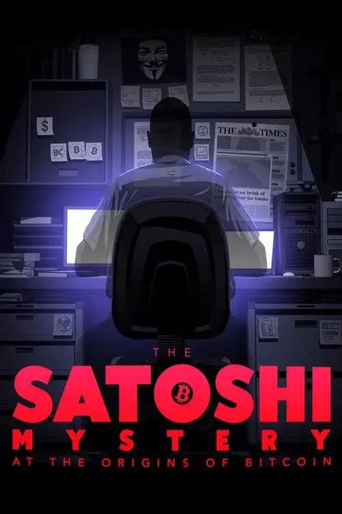 Le Mystère Satoshi, aux origines du Bitcoin