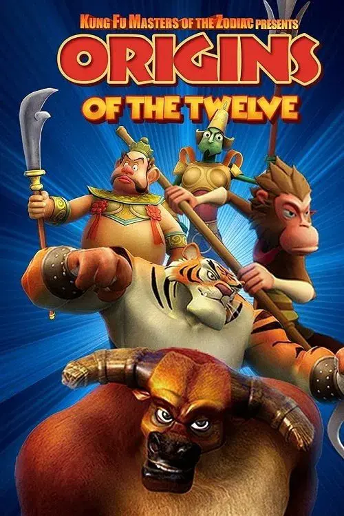 Kung Fu Masters of the Zodiac: Origins of the Twelve