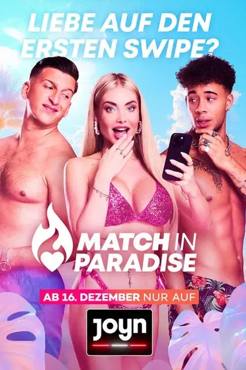 Match in Paradise – Liebe auf den erste Swipe?