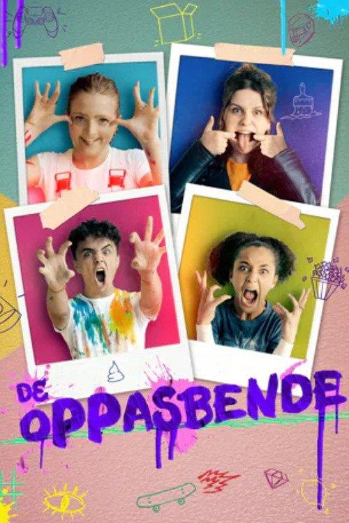 De oppasbende