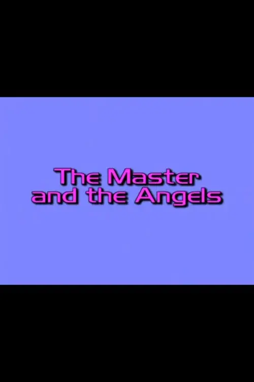 Charlie’s Angels: The Master and the Angels