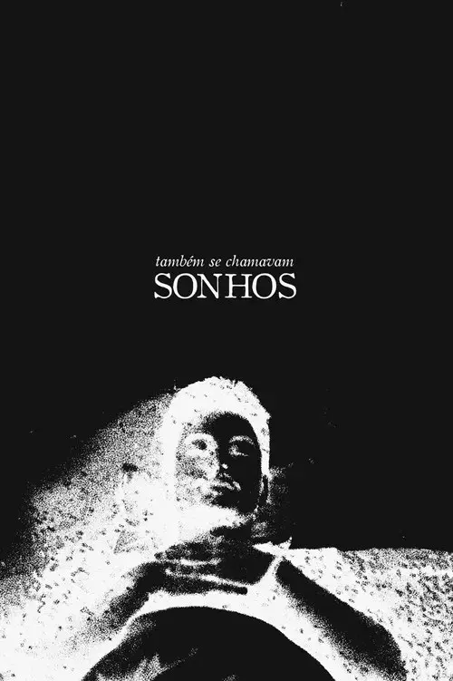 Também Se Chamavam Sonhos