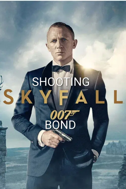 Skyfall: Shooting Bond