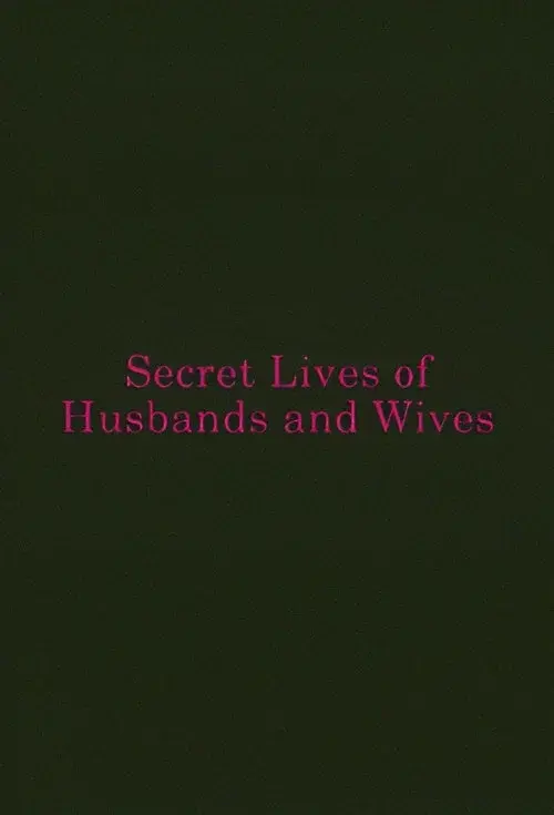 Secret Lives of Husbands and Wives
