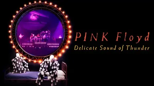 Pink Floyd - Delicate Sound Of Thunder