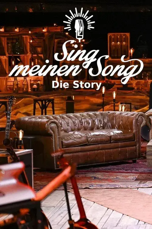Sing meinen Song - Die Story