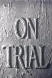 On Trial