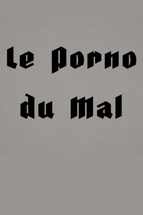 Le Porno du Mal