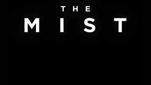 The Mist
