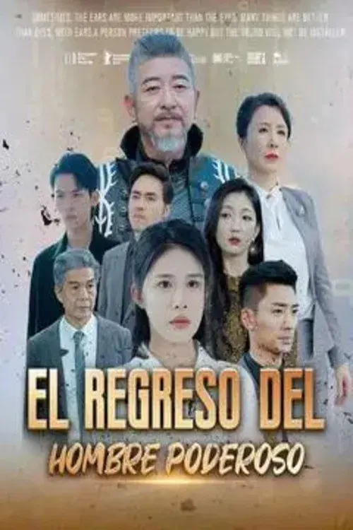 El regreso del hombre poderoso