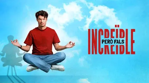 Increïble, però fals