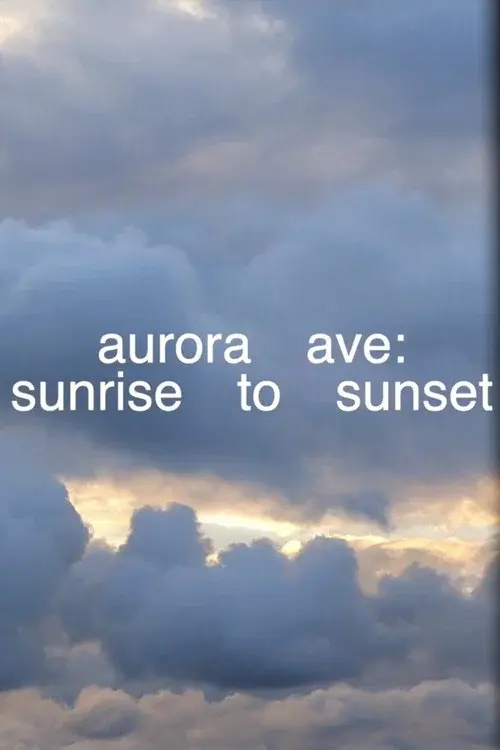Aurora Ave: Sunrise to Sunset