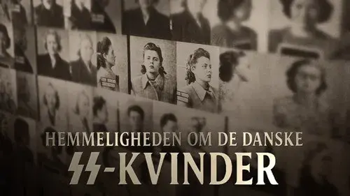 Hemmeligheden om de danske SS-kvinder