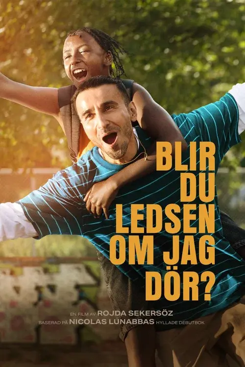 Blir du ledsen om jag dör?