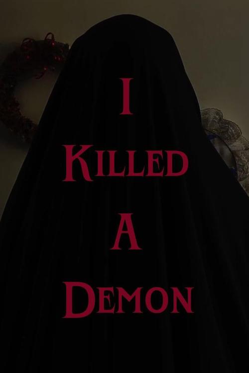 I Killed A Demon