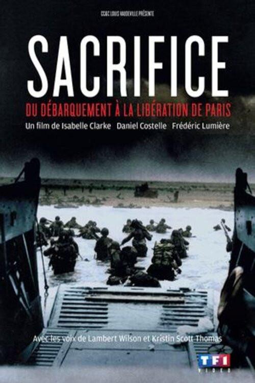 Sacrifice du débarquement à la Libération de Paris