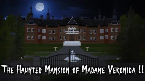 The Haunted Mansion of Madame Veronica !!