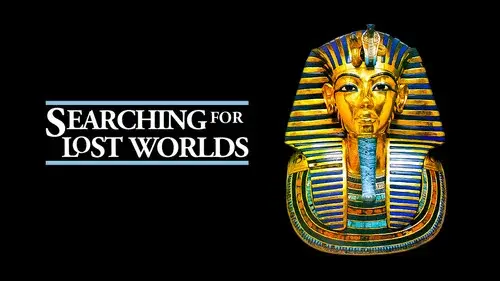 Searching for Lost Worlds