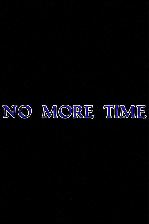 No More Time