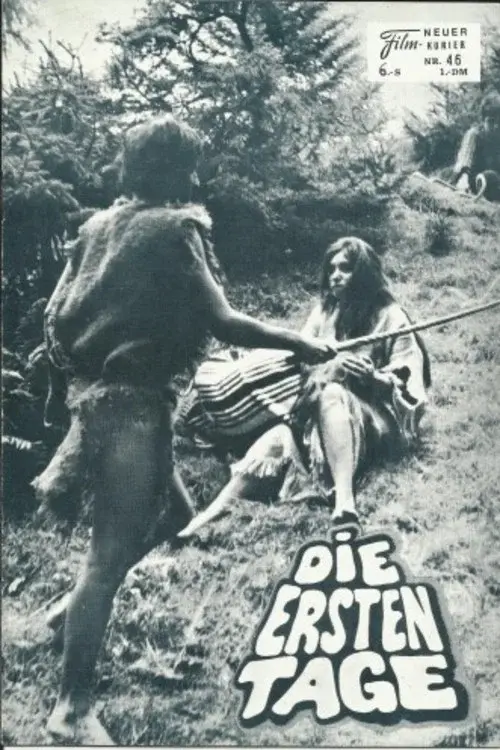 Die ersten Tage