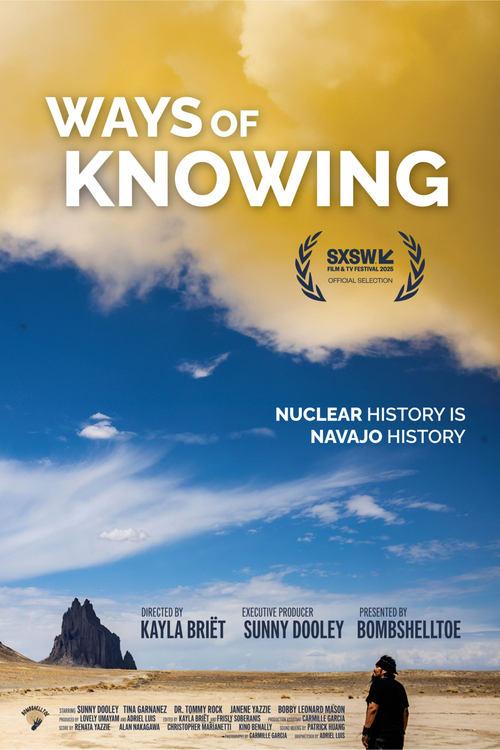 Ways of Knowing: A Navajo Nuclear History