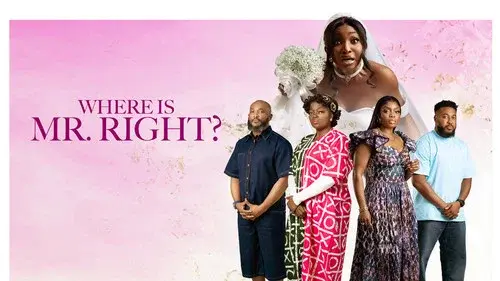Where is Mr Right