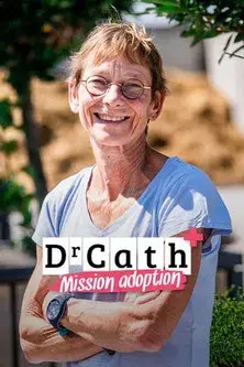 Dr Cath : Mission adoption