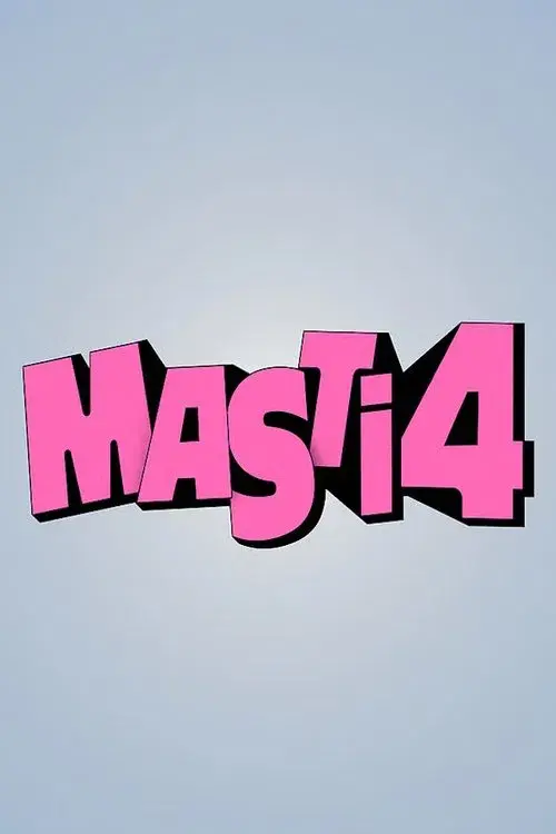 Mastiii 4