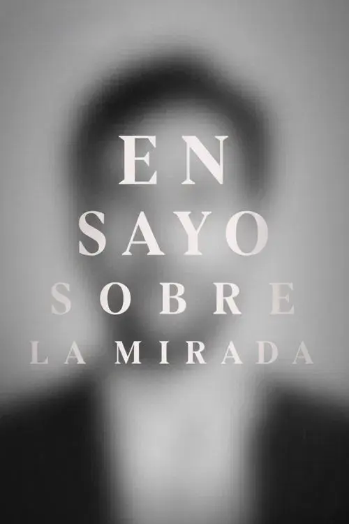 Ensayo sobre la mirada