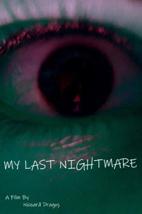 My Last Nightmare