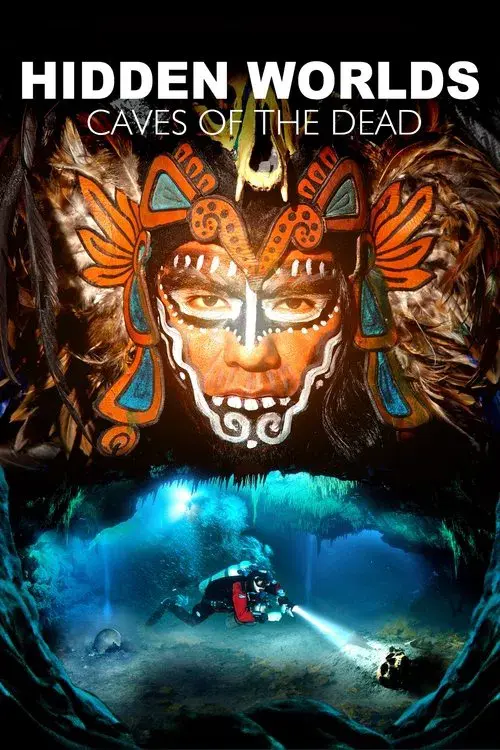 Verborgene Welten - Die Höhlen der Toten