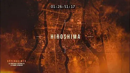 The Ultimate Weapon: From Oppenheimer to Hiroshima