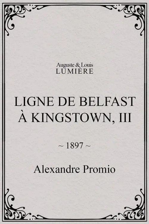 Ligne de Belfast à Kingstown, III