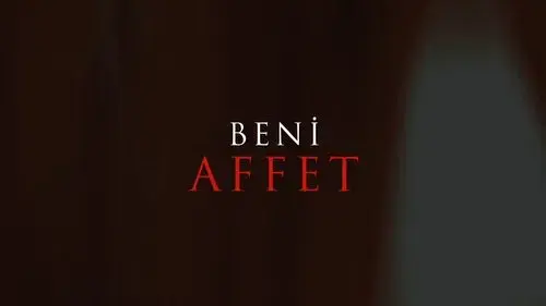 Beni Affet