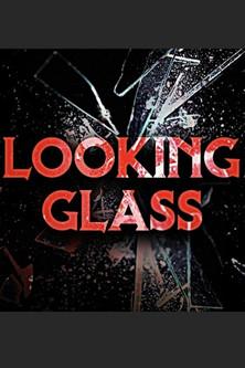 Looking Glass