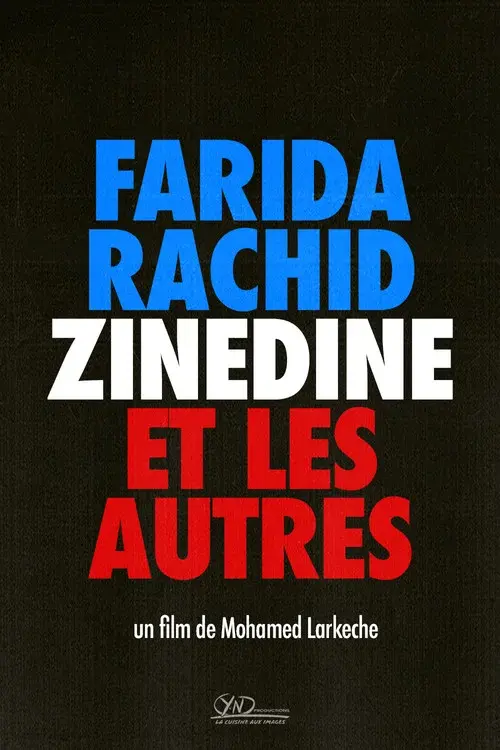Farida, Rachid, Zinedine et les autres