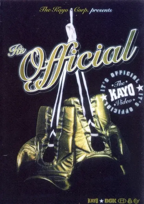 The Kayo Corp. presents It's Official