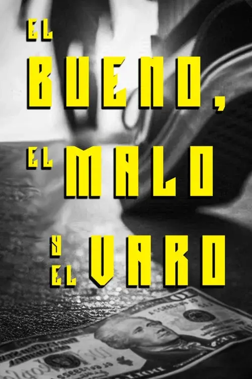 El Bueno El Malo Y El Varo
