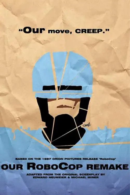 Our Robocop Remake