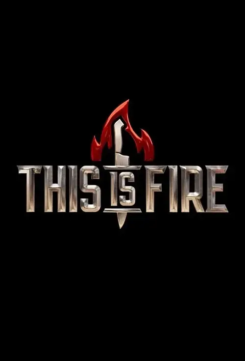 This is Fire