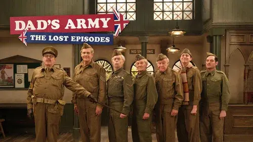 Dad's Army: The Lost Episodes