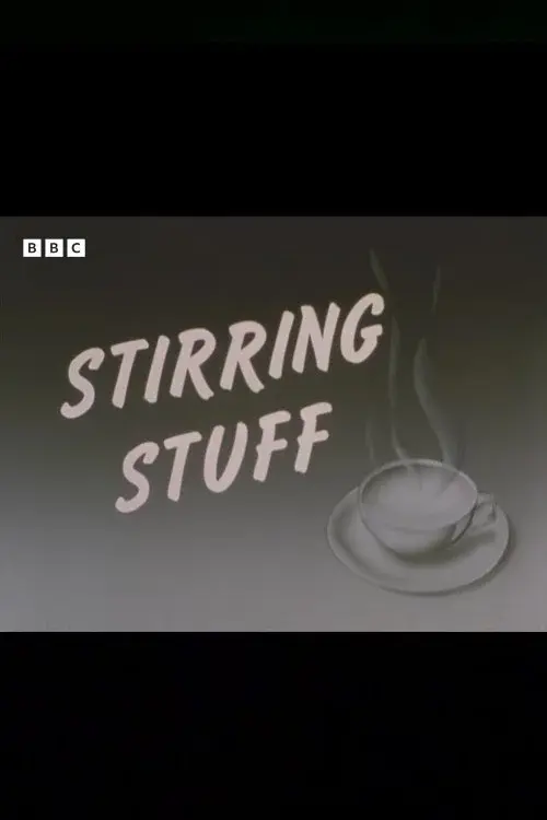 Stirring Stuff