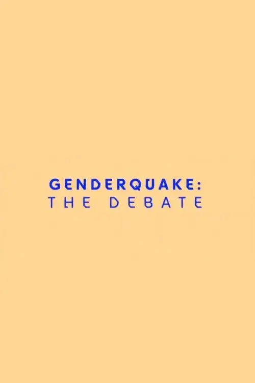 Genderquake: The Debate