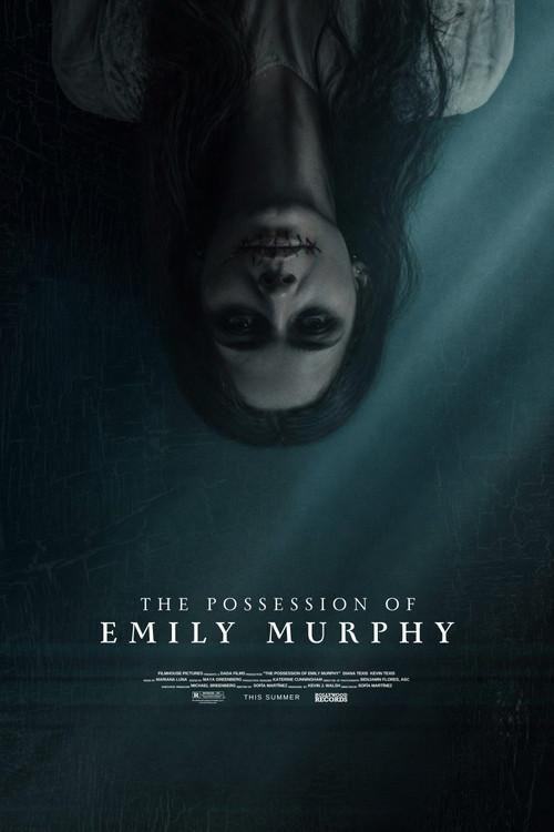 The Possession of Emily Murphy