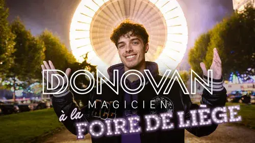 Donovan Magicien : À la foire de Liège
